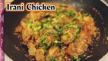 Irani Chicken Kadhai Recipe ♥️ | Famous Persian Cuisine Irani Chicken Kadhai Recipe By DMAPG