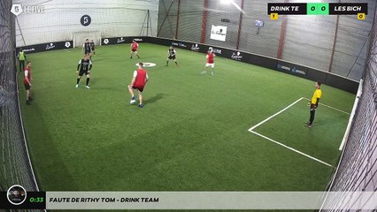 Faute de Rithy Tom - DRINK TEAM