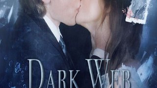 [Hot Drama ] Dark Web Of Desire All Eps