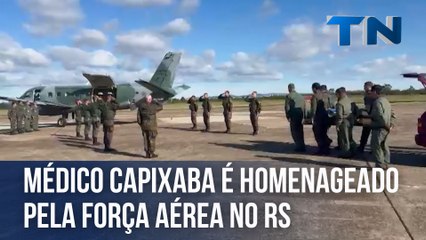 Médico capixaba é homenageado pela Força Aérea no Rio Grande do Sul