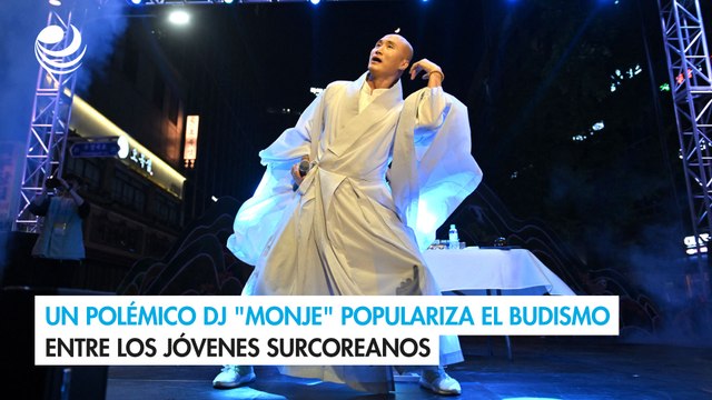 Un polémico DJ monje populariza el budismo entre los jóvenes surcoreanos