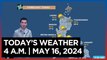 Today's Weather, 4 A.M. | May 16, 2024