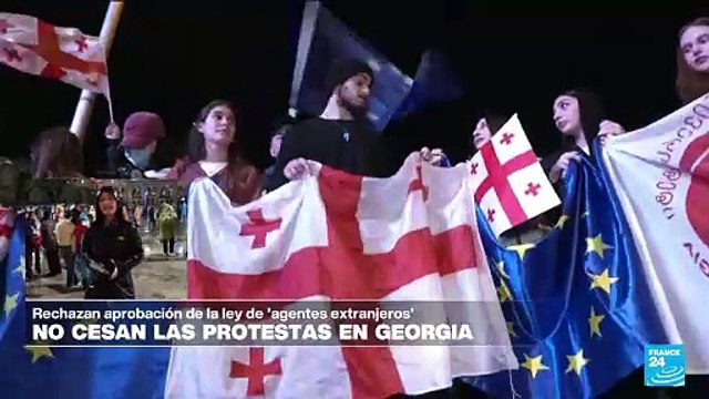 Informe desde Tbilisi: siguen protestas en Georgia contra ley de 'agentes extranjeros'