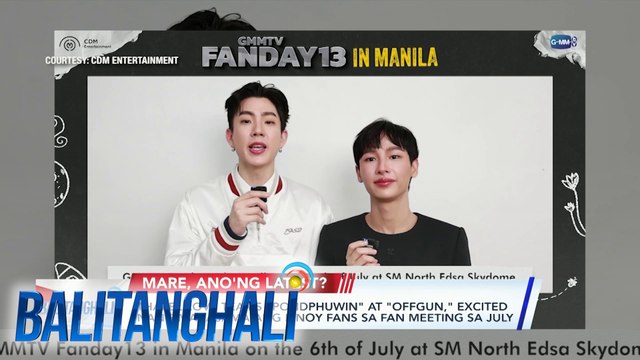 Thai BL love teams, South Korean actor, bibisita sa Pilipinas | BT