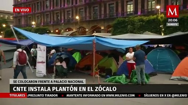 La CNTE coloca un plantón indefinido en el Zócalo capitalino