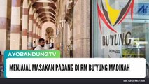 Menjajal Masakan Padang di RM Bu'yung Madinah