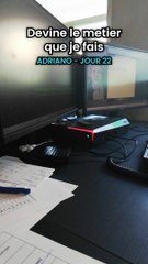 Devine mon métier - J22 ADRIANO