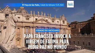 Papa Francisco invoca a virgem de Fátima para pedir paz no mundo