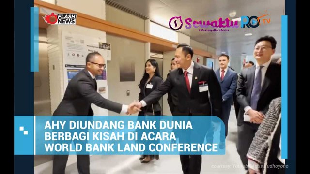 Diundang Ke Acara World Bank Land Conference, AHY Berbagi Kisah Tentang Indonesia