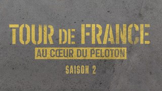 Cyclisme 2024 - Tour de France : Au cœur du peloton saison 2, le 11 juin, le teaser