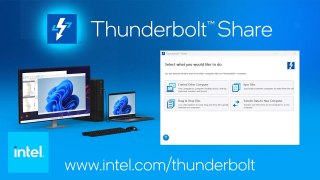 Thunderbolt™ Share - Unlock Ultra-Fast PC-to-PC Experiences   Intel
