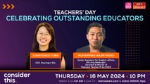 Consider This: Teachers’ Day (Part 2) - Celebrating Malaysia’s Outstanding Educators