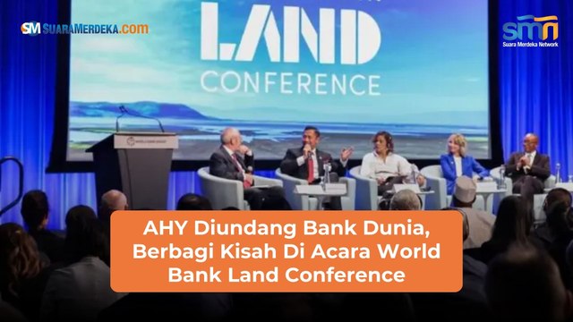 AHY Diundang Bank Dunia, Berbagi Kisah Di Acara World Bank Land Conference