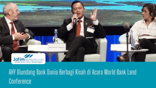 AHY Diundang Bank Dunia Berbagi Kisah di Acara World Bank Land Conference