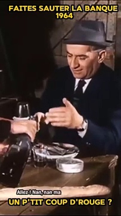 faites sauter la banque - un pti coup de rouge? - louis de funes