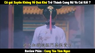 Review Phim Cung Tỏa Tâm Ngọc | Full 1-39 | Tóm Tắt Phim Palace: The Lock Heart Jade - LAT Channel