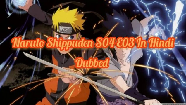 Naruto Shippuden S04 - E03 Hindi Episodes - Under the Starry Sky | ChillAndZeal |