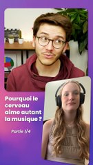 Pourquoi le cerveau aime tant la musique - PARTIE1