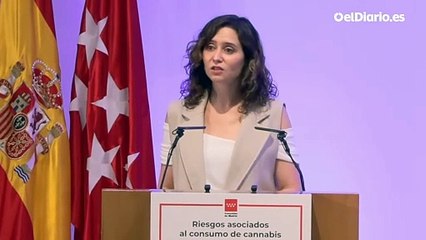 Ayuso laza una campaña contra el cannabis: "Se empieza por aquí y se acaba consumiendo cocaína o heroína"