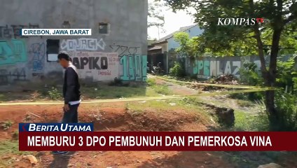 Polisi Ngaku Kesulitan Cari 3 Buron Pembunuh Vina, Ini Alasannya!
