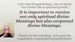 It is important to receive not only spiritual divine blessings but also corporeal divine blessings. 05-16-2024