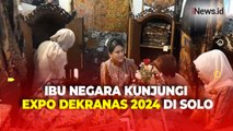 Iriana Jokowi dan Rombongan Kunjungi Expo Dekranas 2024, Borong Tas dan Kain
