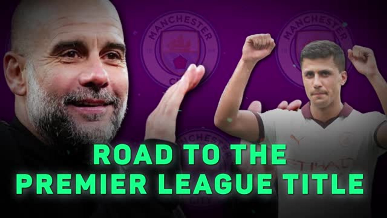 Manchester City’s road to a 4th consecutive Premier League title
