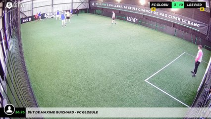 But de Maxime GUICHARD - FC GLOBULE