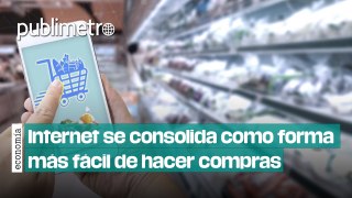 Internet se consolida como forma más fácil de hacer el súper en México