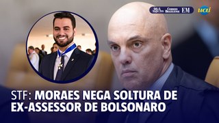 Moraes nega pedido de soltura de ex-assessor de Bolsonaro
