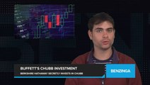 Warren Buffett's Berkshire Hathaway Reveals It Has Secretly Invested in Insurer Chubb