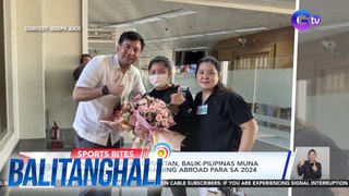Pinay fencer Sam Catantan, balik-Pilipinas muna bago muling mag-training abroad para sa 2024 Paris Olympics | BT