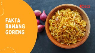 Fakta Bawang Goreng