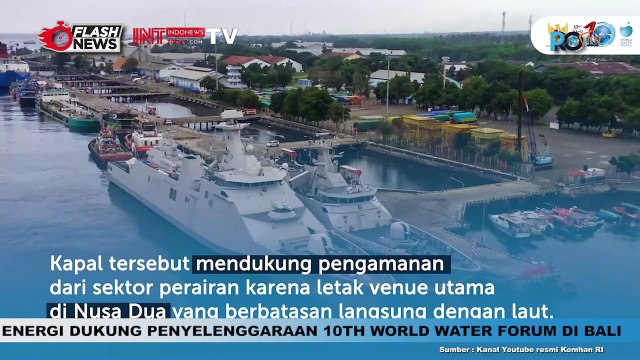 11 KRI Tiba Di Dermaga Pelabuhan Benoa, Siap Amankan WWF Bali