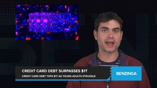 American Credit Card Debt Surpasses $1 Trillion, as Young Adults Struggle to Cover Costs of Housing, Student Loans
