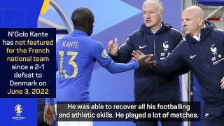 France will be stronger with N'Golo Kante - Deschamps
