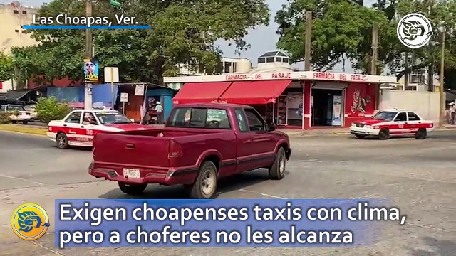 Exigen choapenses taxis con clima, pero a choferes no les alcanza