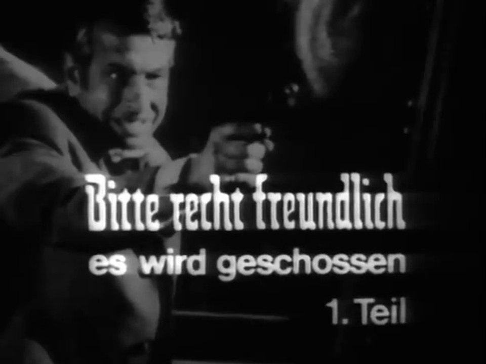 Bitte recht freundlich, es wird geschossen (1969) Teil 1 von 2