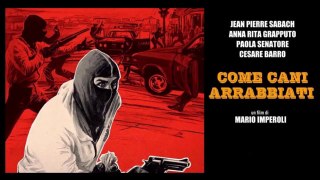 Film: Come cani arrabbiati HD