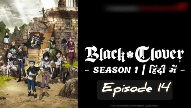 Black Clover S01 - E14 Hindi Episodes - Dungeon | ChillAndZeal |