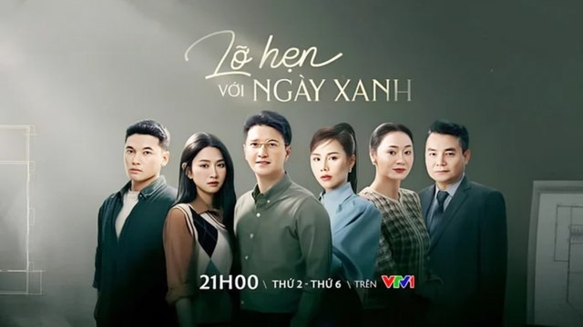LỠ HẸN VỚI NGÀY XANH - TẬP 28 | Phim Truyện Việt Nam VTV1