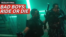 Bad Boys: Ride or Die, tráiler final de la película de Will Smith y Martin Lawrence