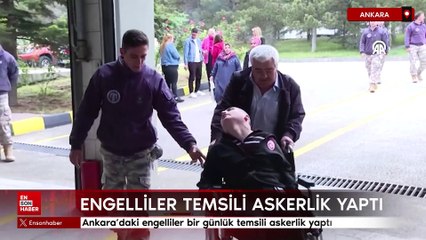 Ankara'daki engelliler bir günlük temsili askerlik yaptı