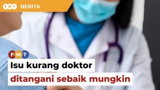Hospital berpakar kurang doktor ditangani sebaik mungkin, kata JKN Kedah