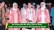 Ibu Iriana dan Ibu Wury Ma’ruf Amin hadiri acara Peringatan Hari Kesatuan Gerak