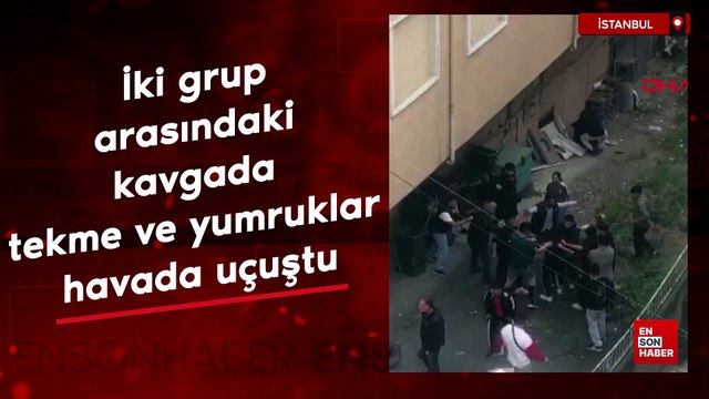 Gaziosmanpaşa'da iki grup arasındaki kavgada tekme ve yumruklar havada uçuştu