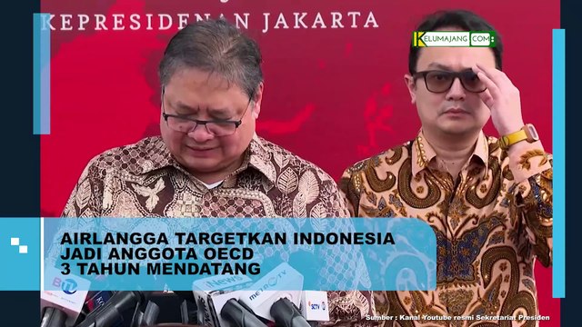 Airlangga Targetkan Indonesia jadi Anggota OECD di 3 Tahun Mendatang
