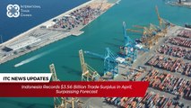 International Trade Council News Roundup - 17th May 2024