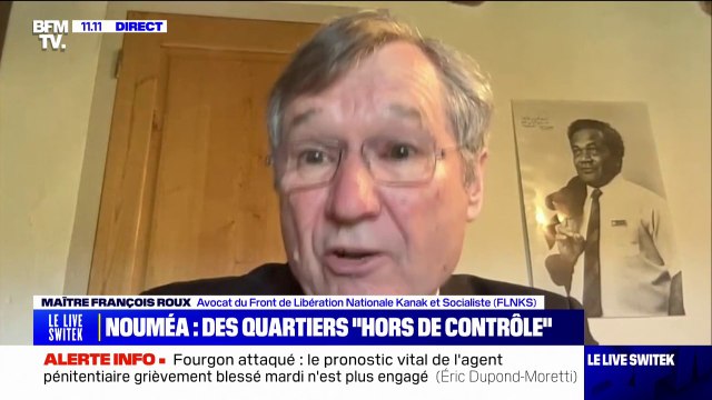 Nouvelle-Calédonie: Ce n'est pas un simple département de la France, c'est un pays à décoloniser , déclare maître François Roux, avocat du Front de Libération Nationale Kanak et Socialiste (FLNKS)