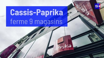 La groupe Cassis - Paprika va fermer 9 magasins, 67 emplois menacés